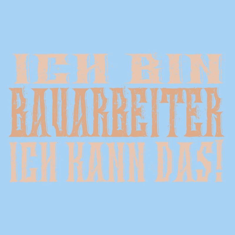 Ich bin Bauarbeiter