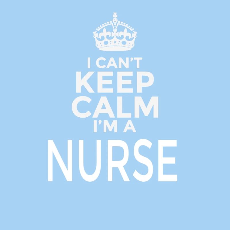 Keep Calm Nurse