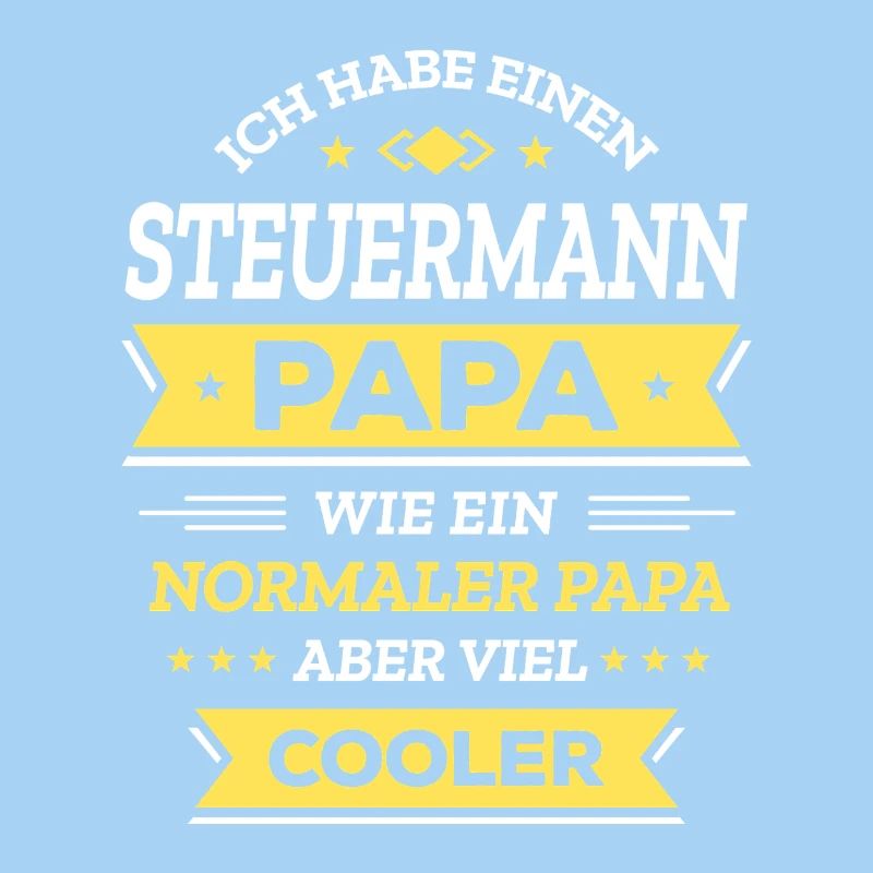 STEUERMANN PAPA - COOLER ALS NORMAL, HELD, NAVI