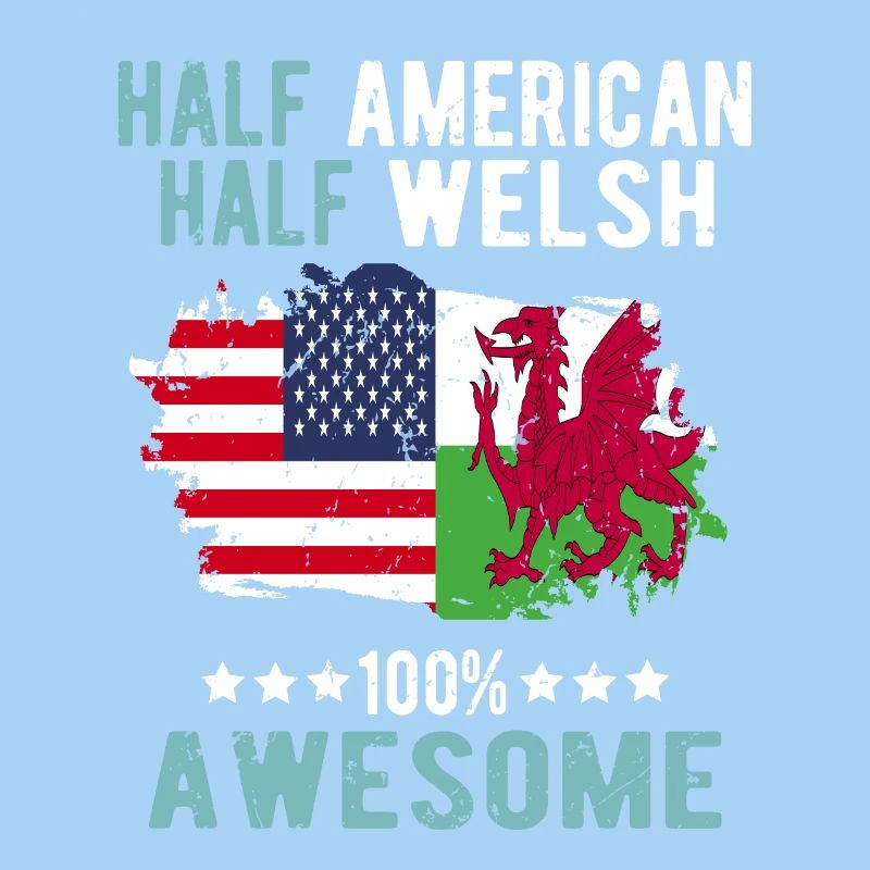 Half American Half Welsh