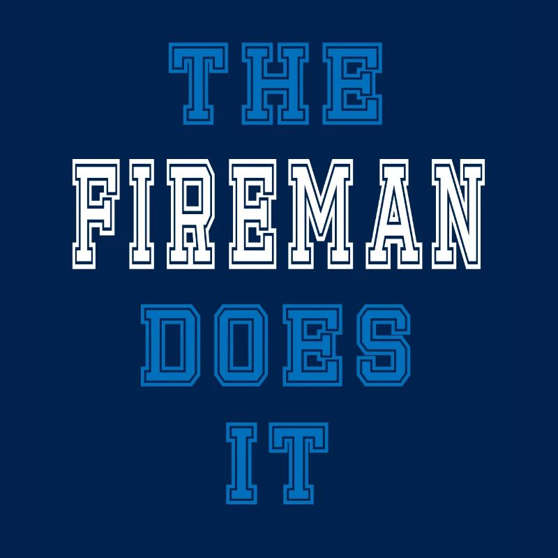 The firefighter does it firefighter gift