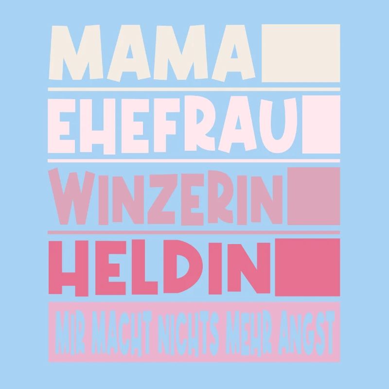 Winzerin Mama Ehefrau Heldin