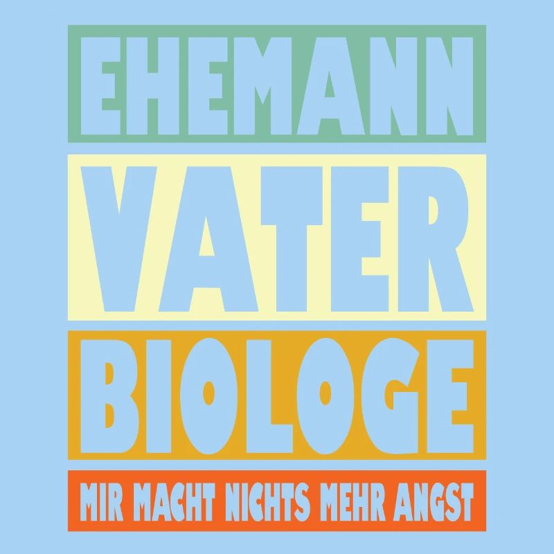 Biologe Vater Ehemann Held