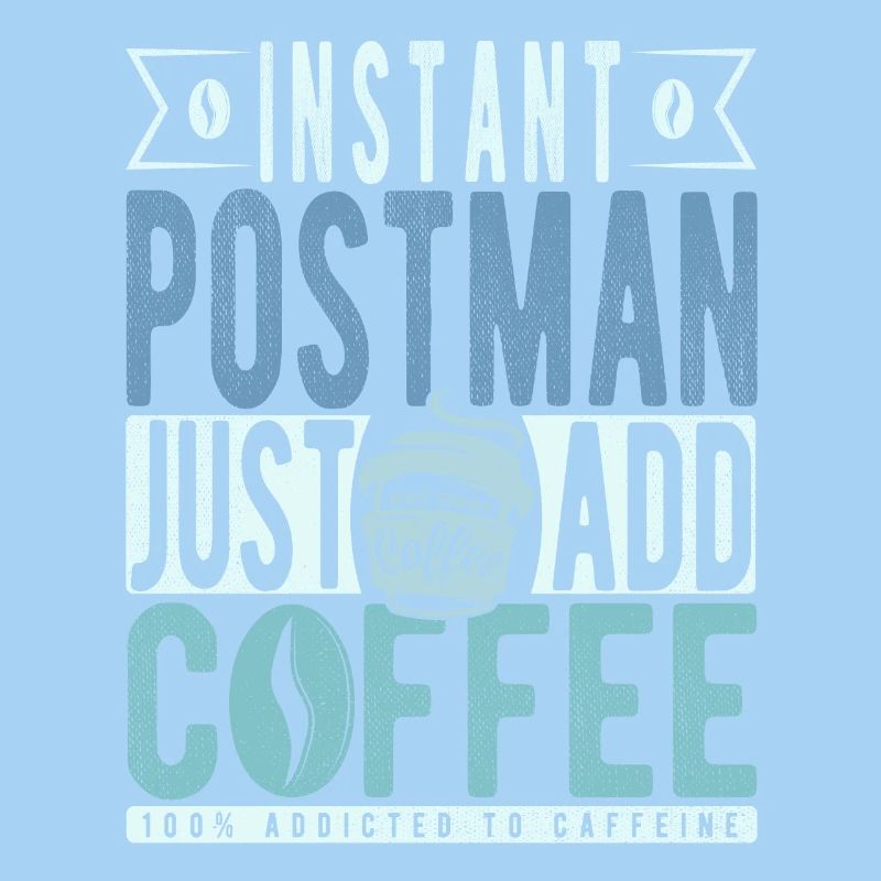 Postman coffee saying