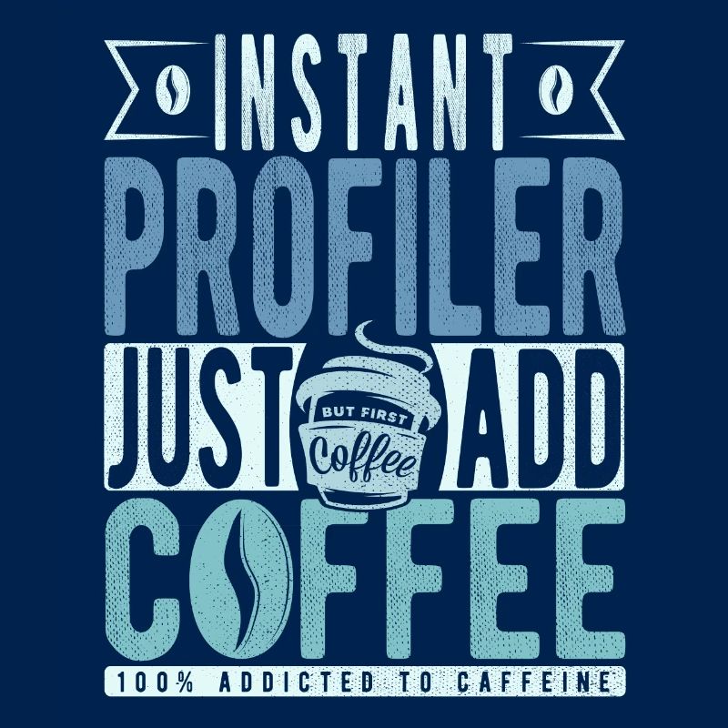 Profiler Kaffee Spruch