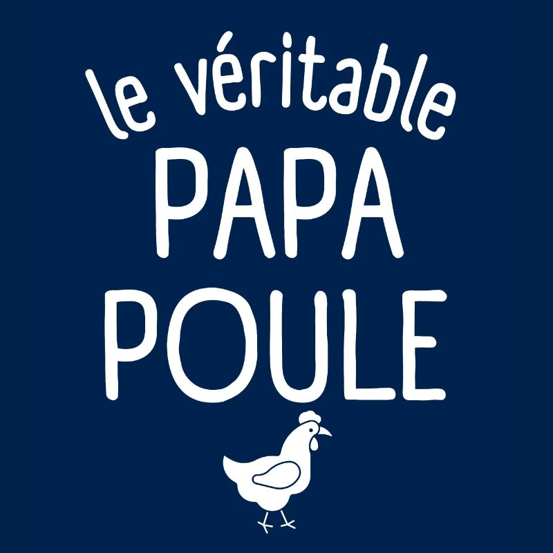 Le véritable papa poule 2