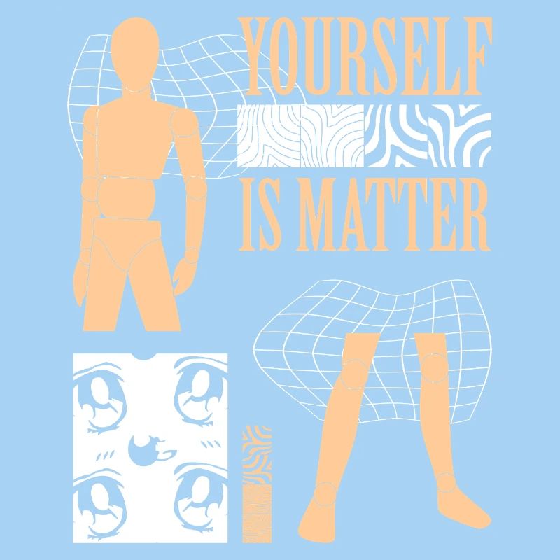 Yourself is Matter
