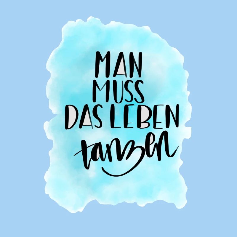 Das Leben tanzen