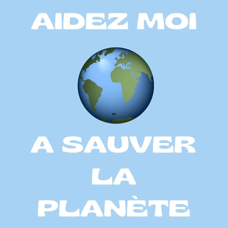 Aidez moi à Sauver la planète