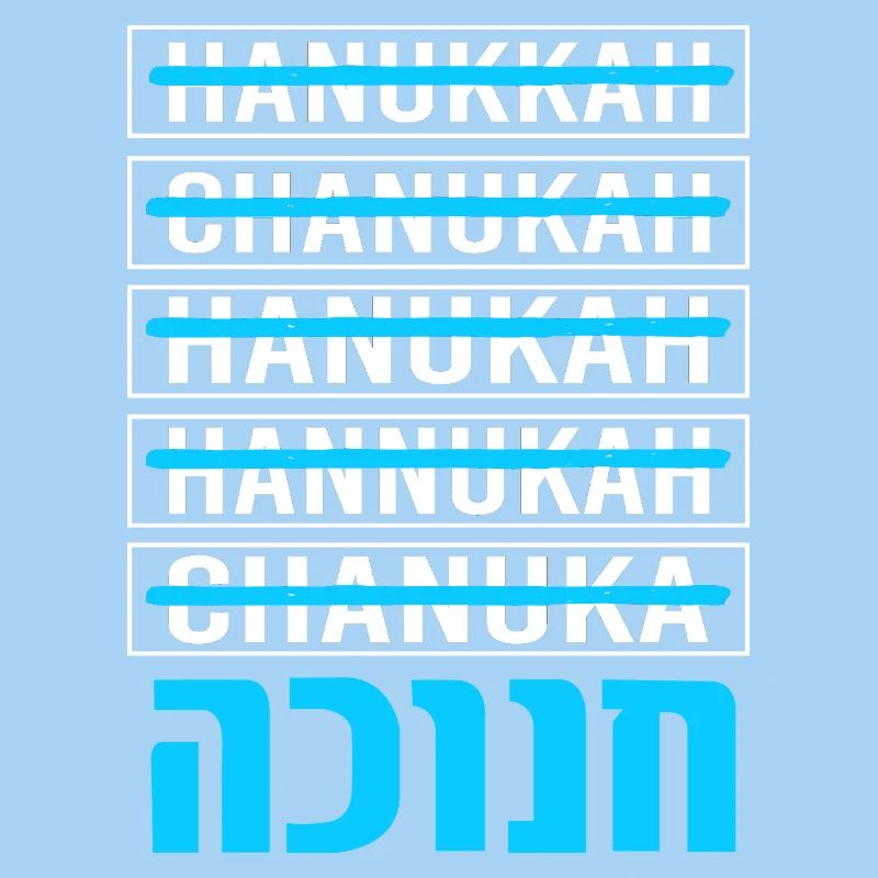 Hanoukka Hanoukka Hanoucca