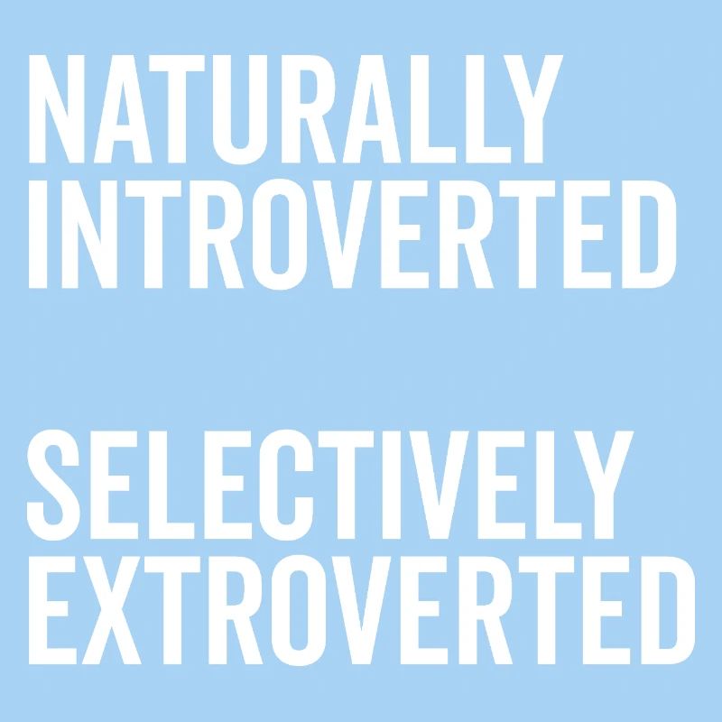 Naturally Introverted Selectively Extroverted