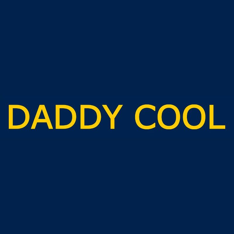 Daddy cool