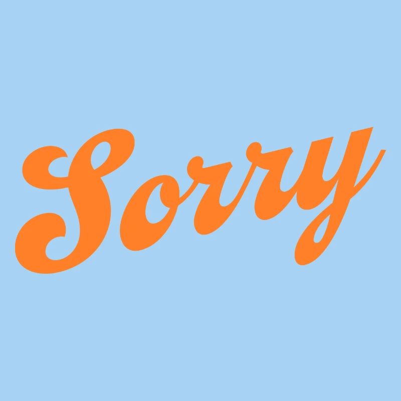 Sorry – Minimalistisches Statement