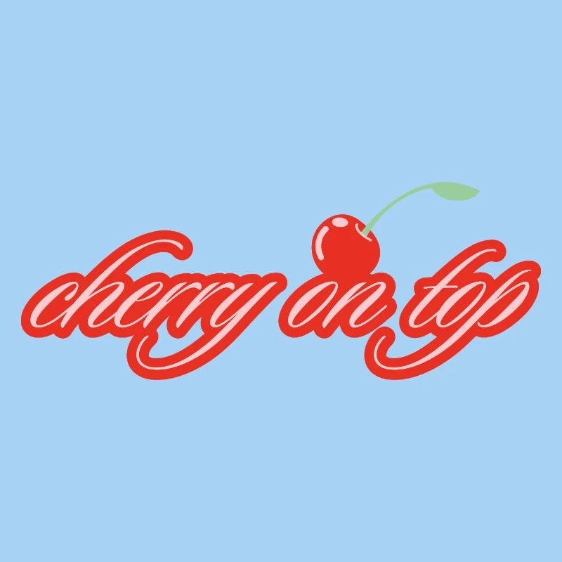 Cherry On Top 