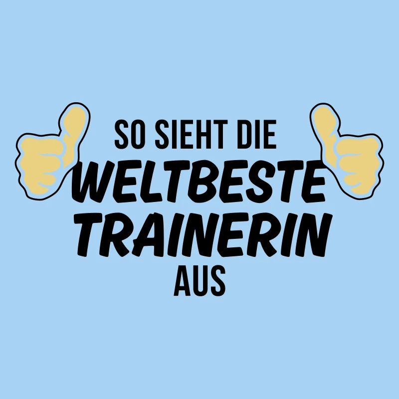 die weltbeste trainerin