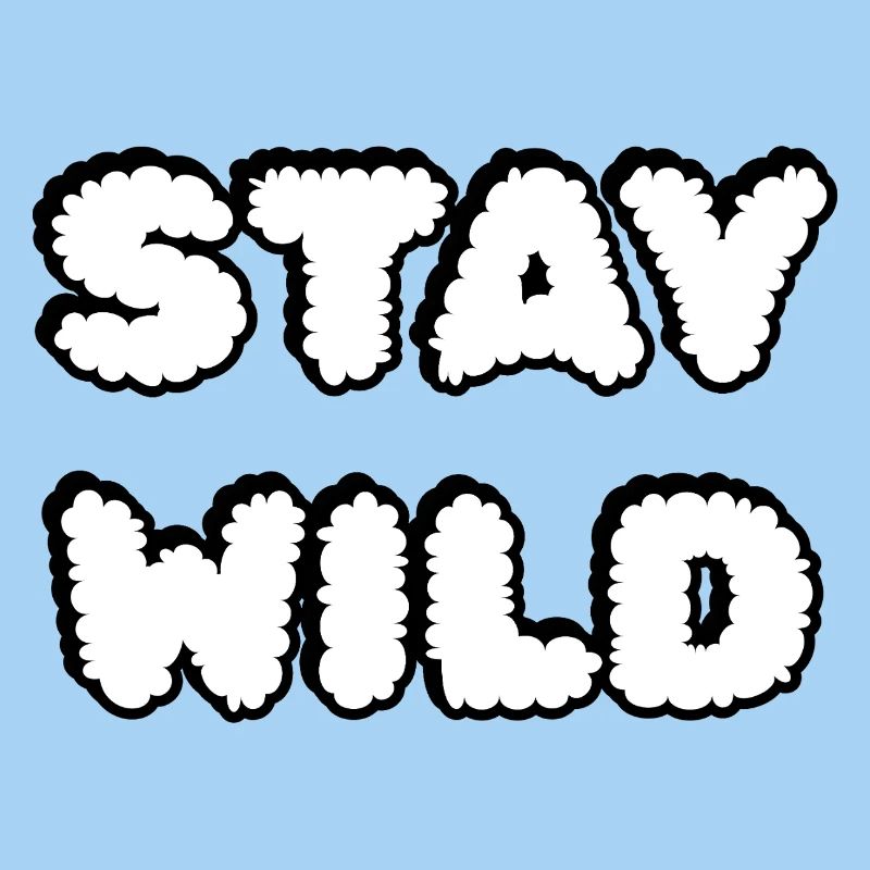 Stay Mild Cloud Letters