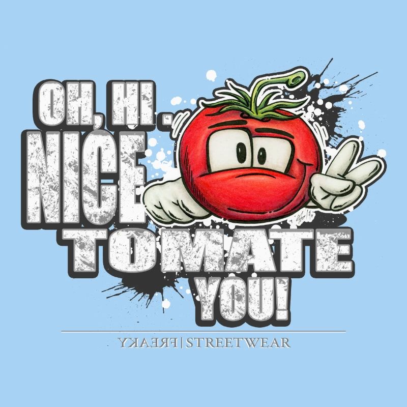 nice tomate you