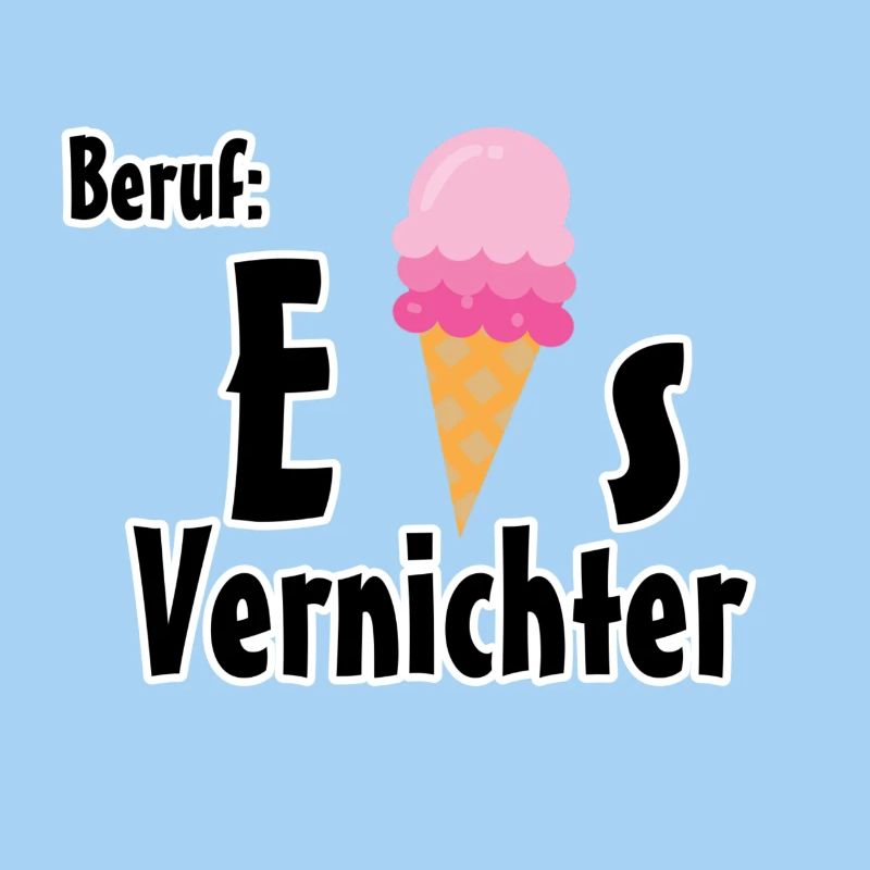 Beruf - Eisvernichter Geschenk Eis Sommer