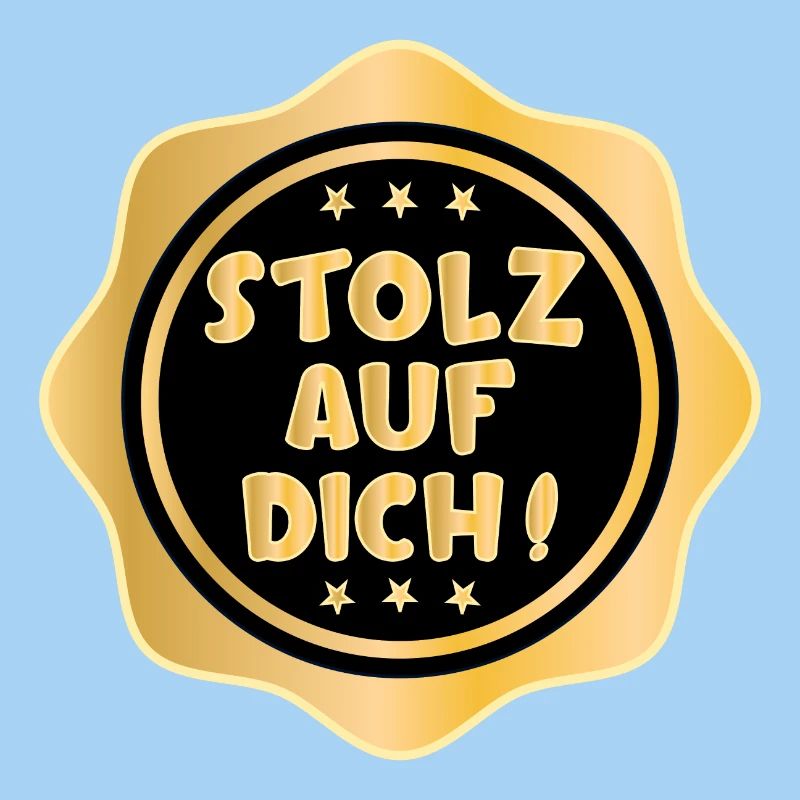 STOLZ AUF DICH SPRÜCHE