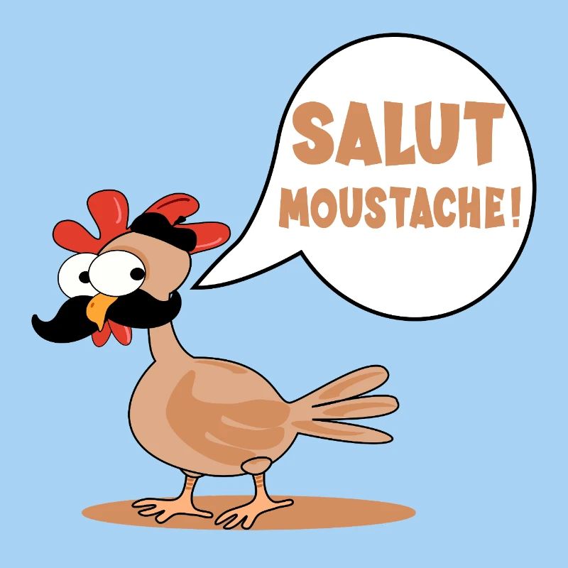 POULES POULETS SALUT MOUSTACHE