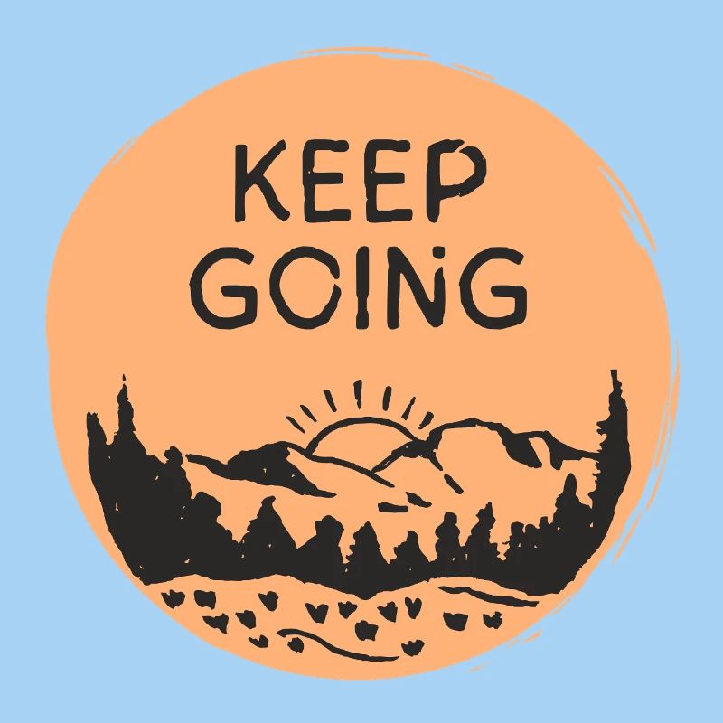 Keep Going / Mountain Scenery Sunrise