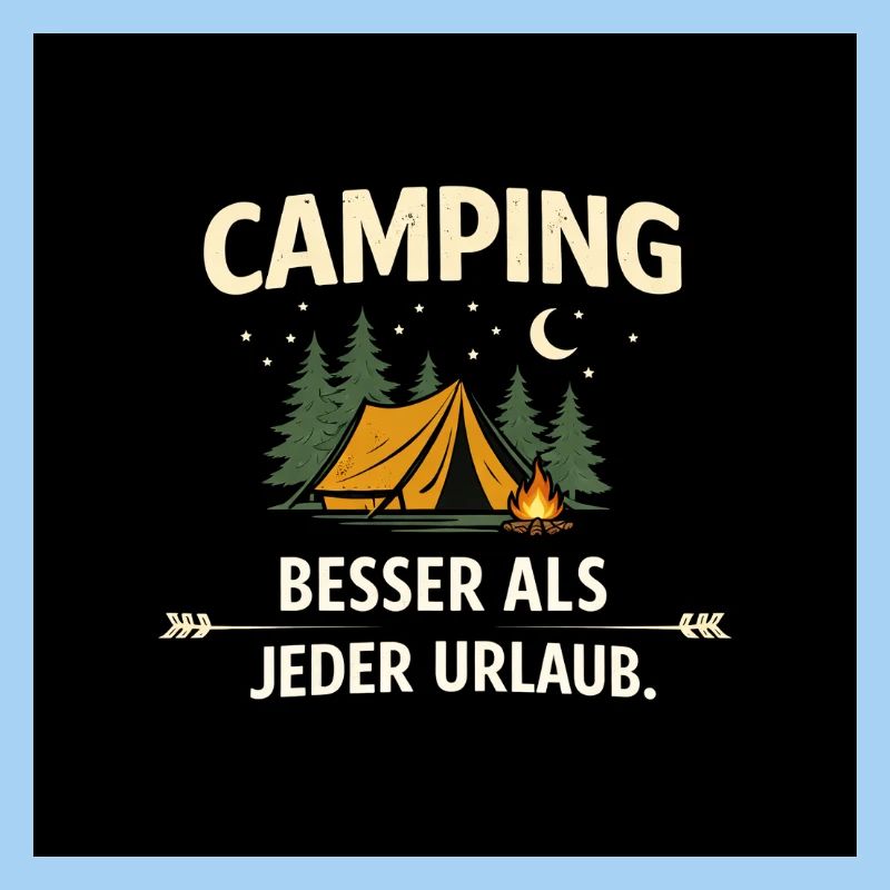 Camping besser als jeder Urlaub 