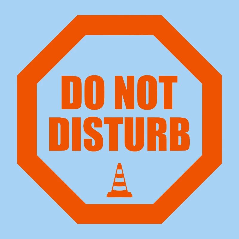 Do Not Disturb Warnung Stoppschild Statement