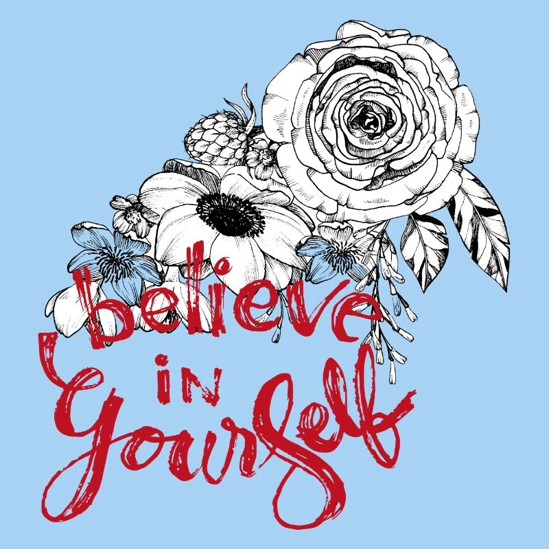 Believe in yourself