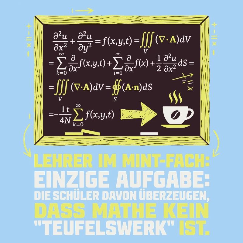 MINT Lehrer-Mathe-Kaffee-lustig