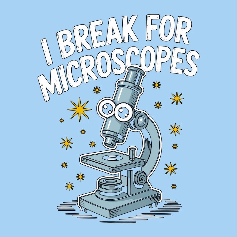 Lab Technician I Break For Microscopes Scientist