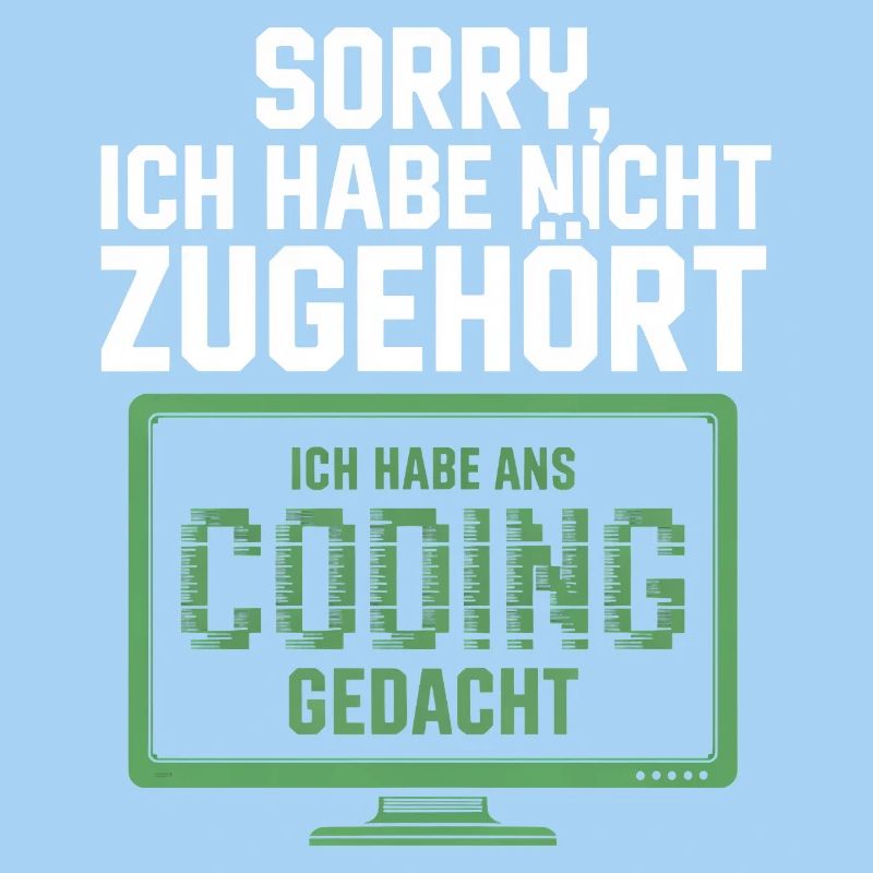 Sorry, I thought coding