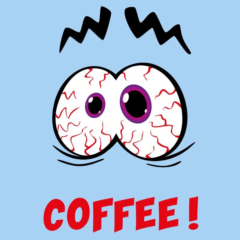 I need coffee! Funny comic motif