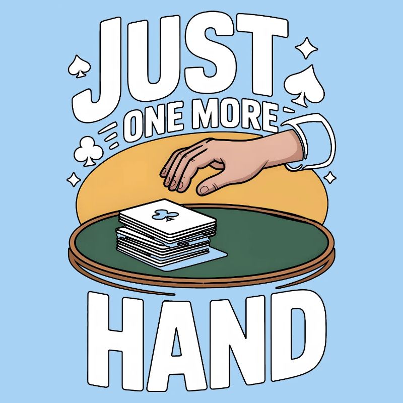 Euchre Just One More Hand Card Game