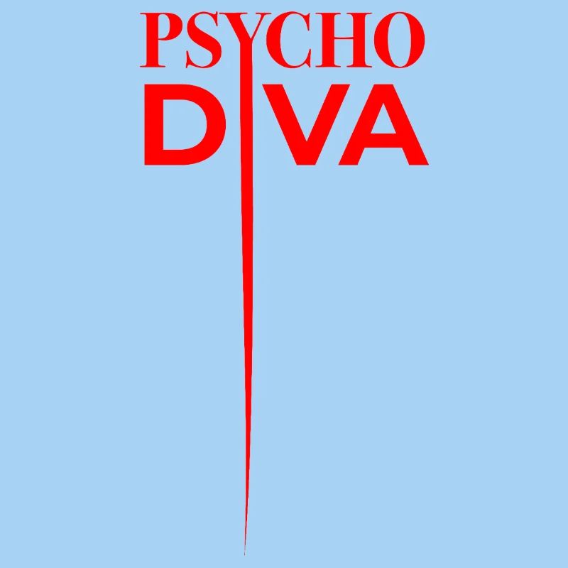 Psycho Diva – Sarkasmus-Spruch Rot