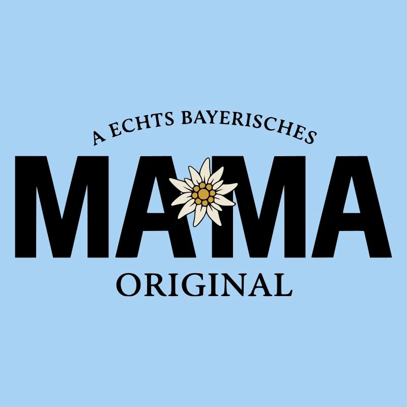 Bayerisches Original - Mama