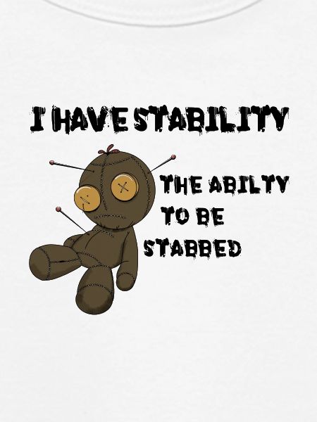 I have stability