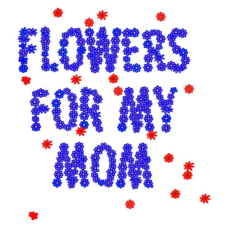 Des fleurs pour ma mère
