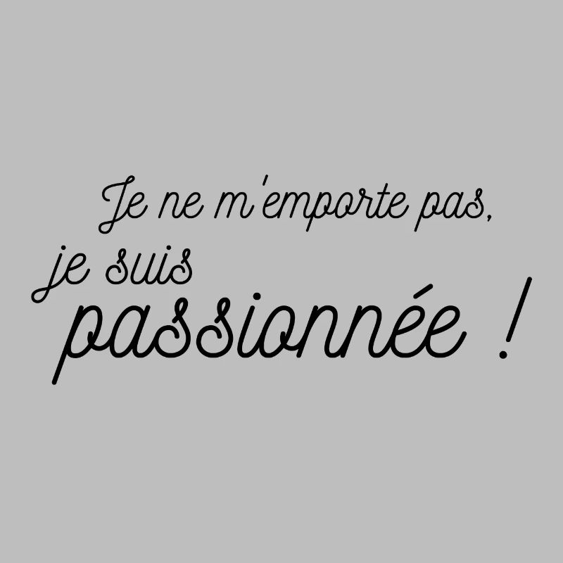 passionnée