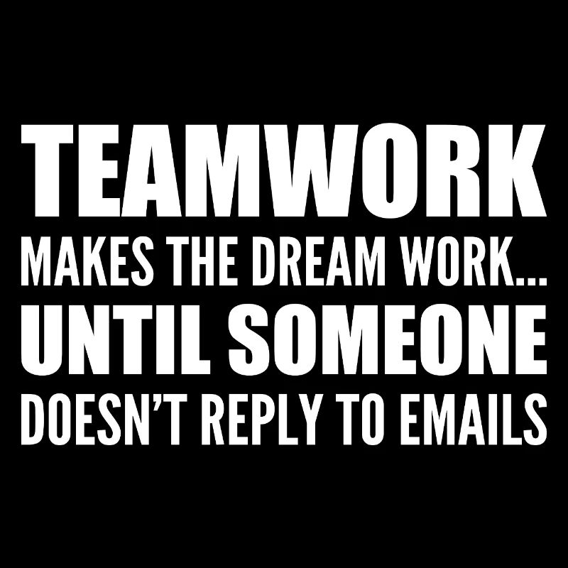 Teamwork... without email response
