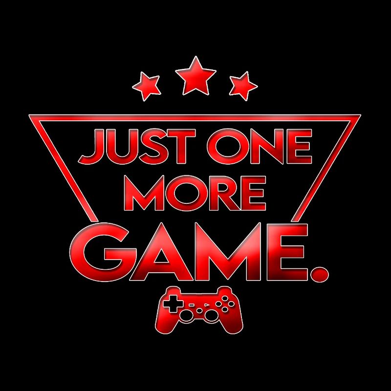 Just_one_more_game_-_rot_farbe