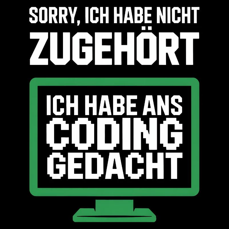 Coding Gedacht Bildschirm Spruch
