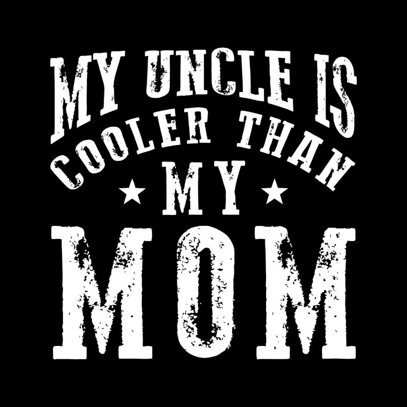 Oncle plus cool que maman