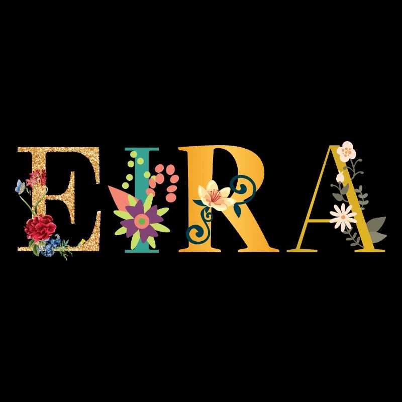 EIRA Name mit Blumen geschmückt