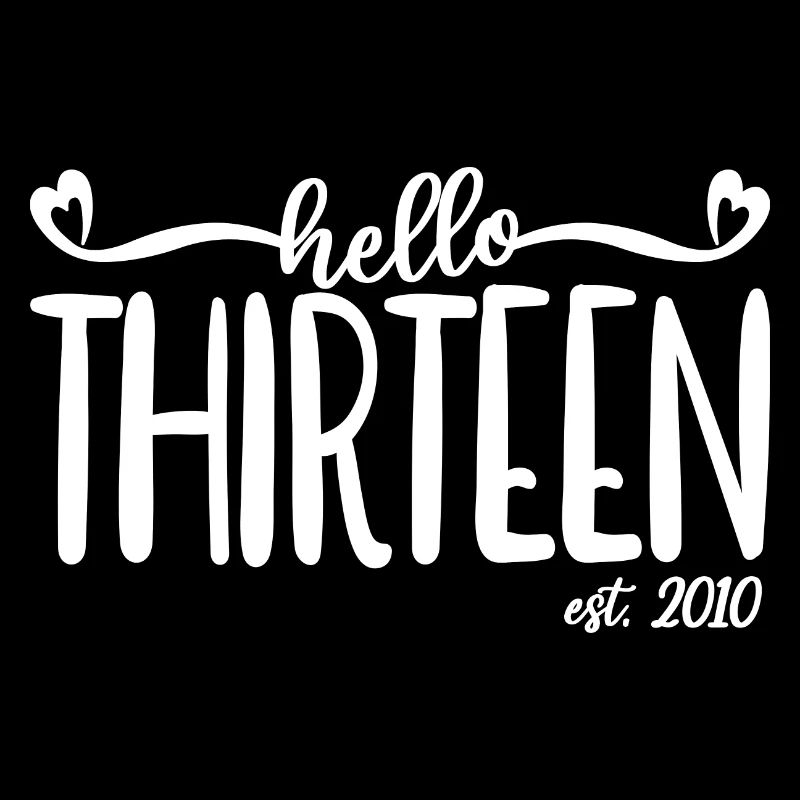 Hello Thirteen Est. 2010 Mignon 13ème anniversaire Cadeau