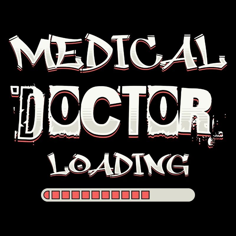 Medical Doctor Loading Funny Med School Phrase