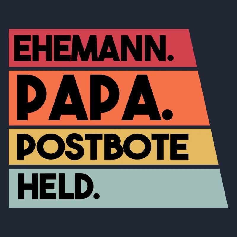Ehemann Papa Beruf Postbote Held