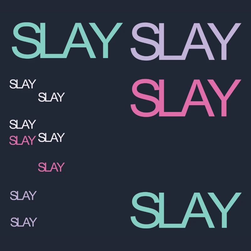 Slay