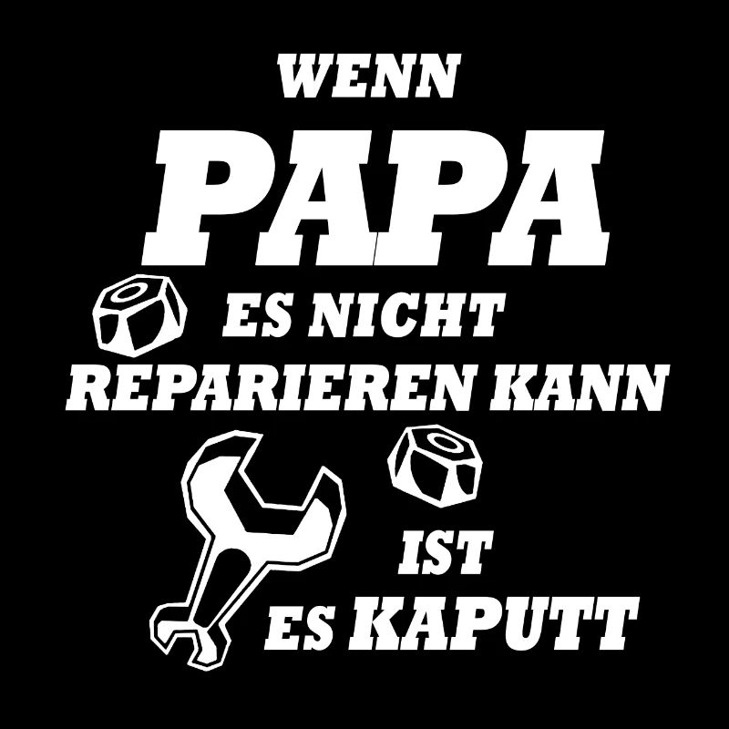 If Dad can not fix it, it's broken