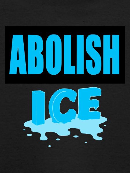 Abolish I.C.E : 