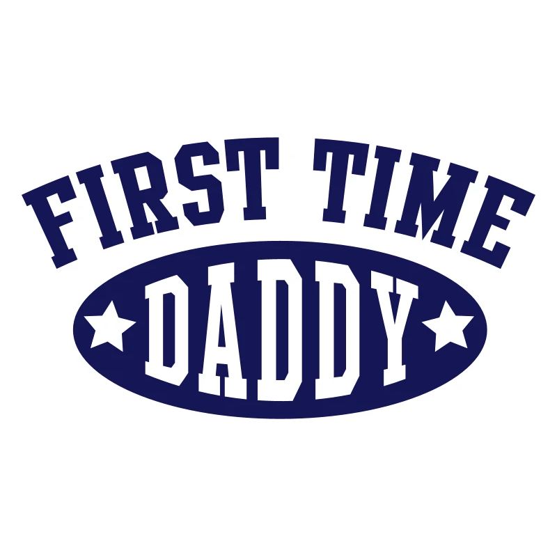 FIRST TIME DADDY